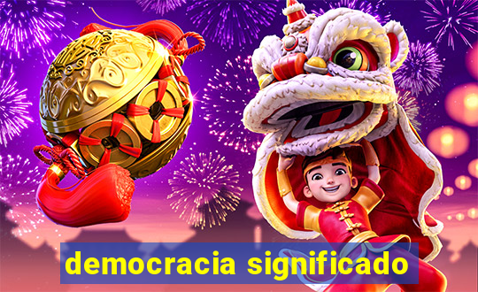 democracia significado